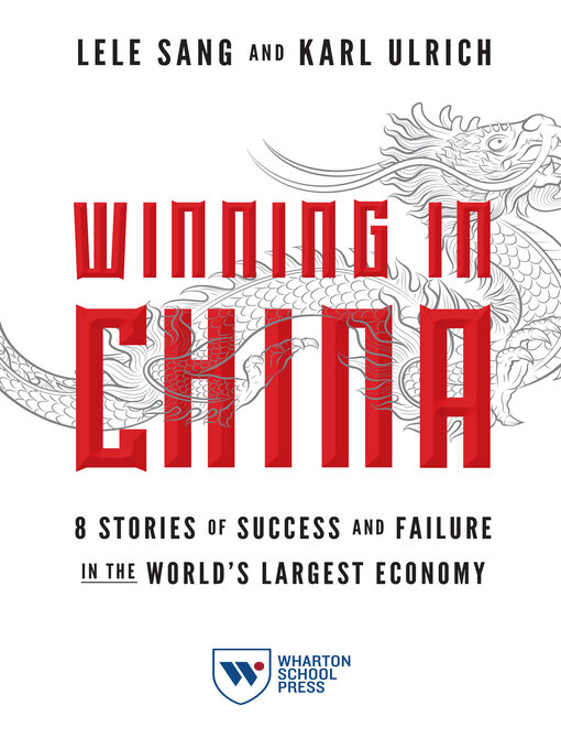 Title details for Winning in China by Lele Sang - Available